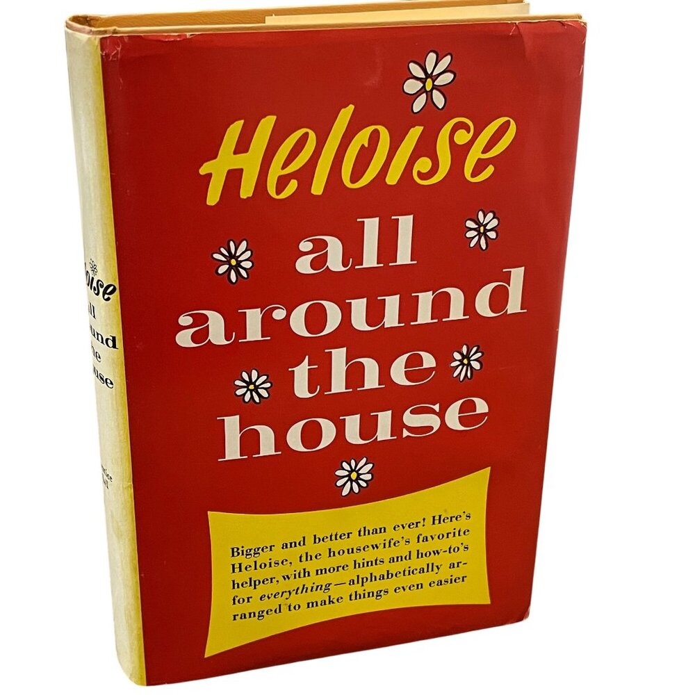 Heloises All Around The House Hardcover Book Prentice Hall 1965